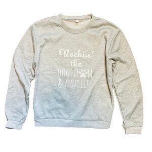 “Rock’in the dog mom auntie life” graphic long sleeve crewneck sweatshirt large